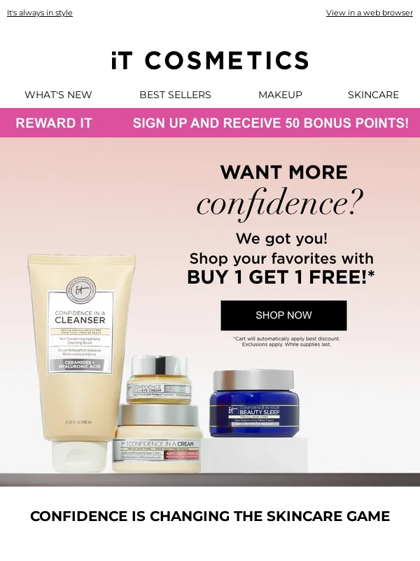 It Cosmetics - Did you shop Buy 1 Get 1 Free yet?