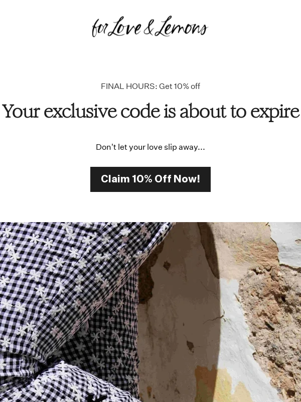 For Love and Lemons - Last chance: 10% off is about to expire
