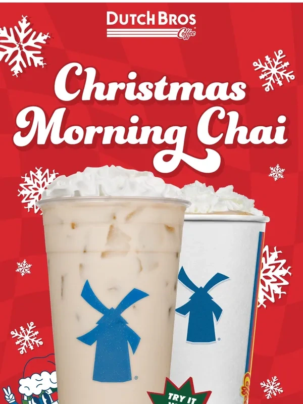 Dutch Bros - Christmas Morning Chai ???