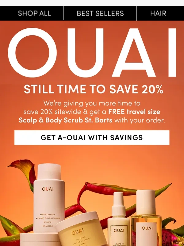 OUAI - We’re giving you more time to save 20%