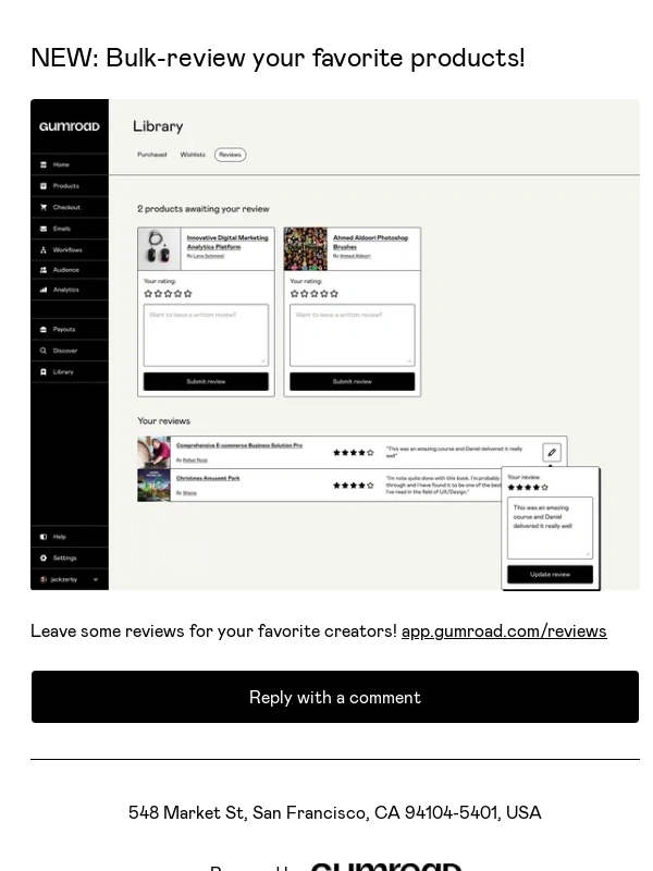 Gumroad - NEW: Bulk-review your favorite products!