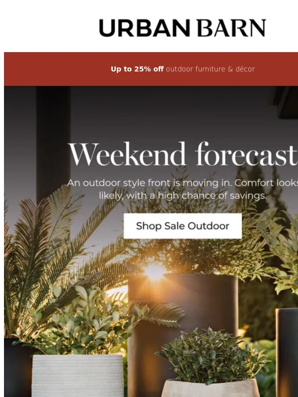 Urban Barn - Summer vibes are here—save on outdoor furniture now