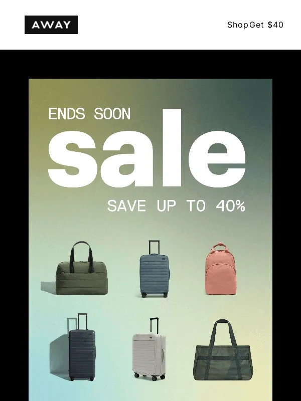 Away - Ends tomorrow: up to 40% off