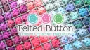 Felted Button