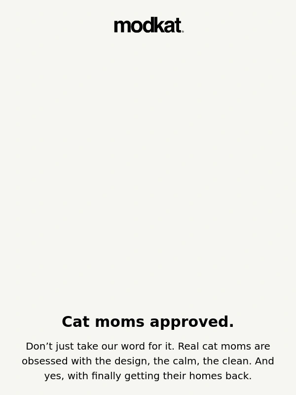 Modkat - Glow up for mom. Yes,even the litter box. ?