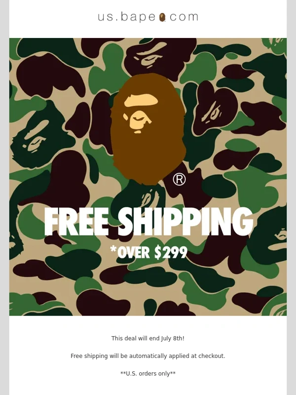 Bape - BAPE® FREE SHIPPING REMINDER!