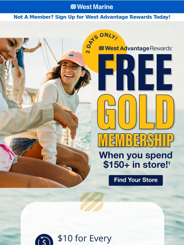 West Marine - 2 Days Only! FREE Gold Memberships