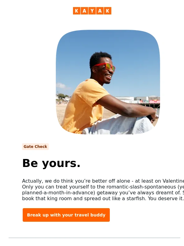 Kayak.com - Valentine’s getaways for you (and only you)