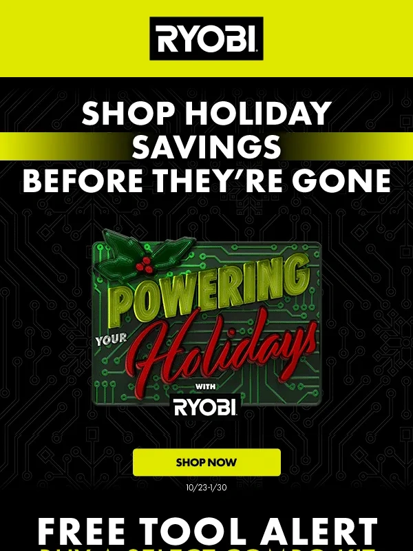 RYOBI - Shop Holiday Savings Before They're Gone