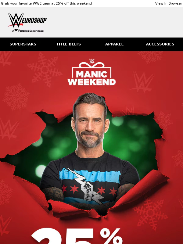 WWE Shop - Manic Weekend Madness: 25% Off WWE Merch!
