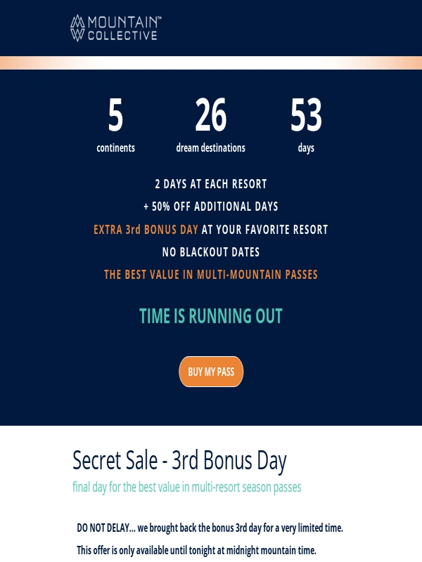 Mountain Collective - Secret Sale- FINAL CHANCE to Get Your 3rd Bonus Day