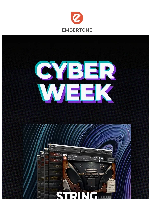 Embertone - Strings-piration for Cyber Week ?