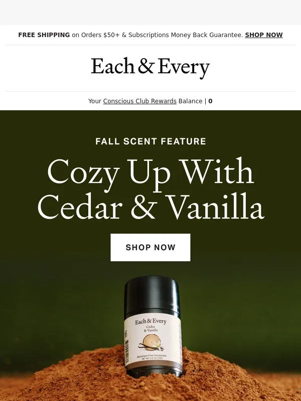 Each & Every - It's officially Cedar & Vanilla season