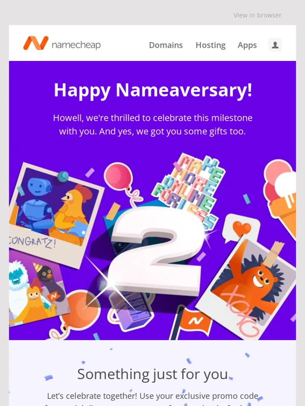 Namecheap - Happy 2nd Nameaversary,Howell!