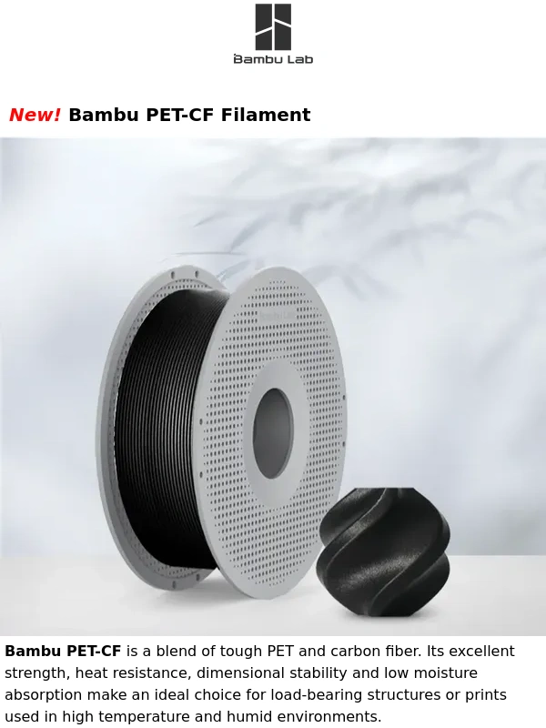 Bambu Lab - NEW: Bambu PET-CF filament and anti-vibration feet