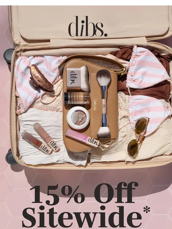 Dibs Beauty - 15% Off Sitewide Starts Now!