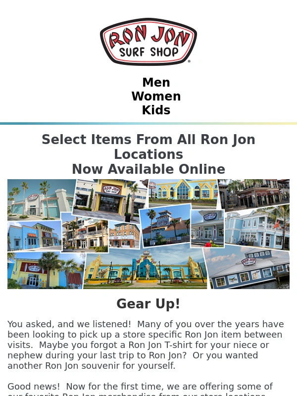 Ron Jon Surf Shop - Now Available! First Time Ever! ?