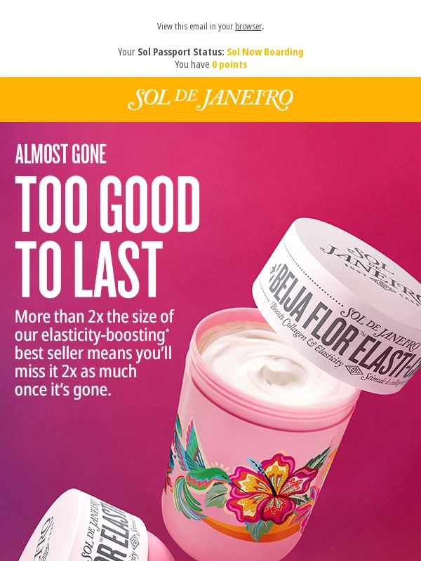 Sol de Janeiro - What’s jumbo-sized and selling FAST?