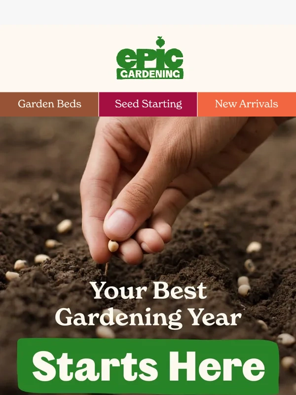 Epic Gardening - Let’s dig into 2025! ?