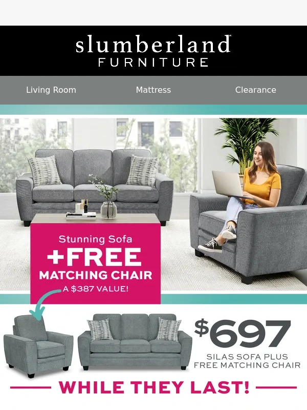 Slumberland - Sofa + FREE chair – just $697!