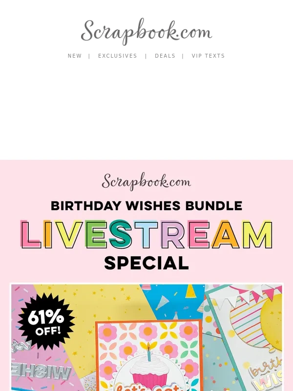 Scrapbook - ? Make a Wish (for a Livestream Deal!)