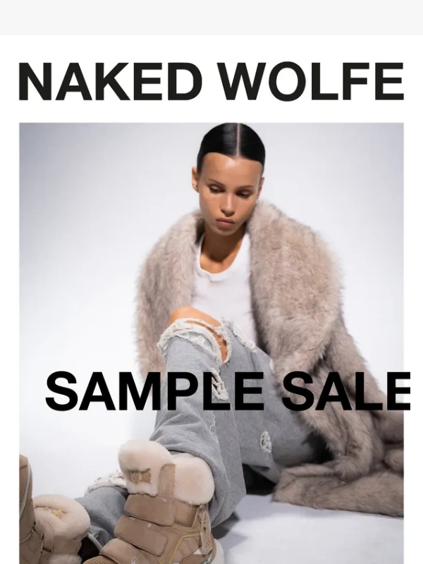 Naked Wolfe - London Sample Sale - Up to 90% Off!