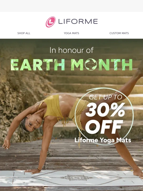 Liforme - Earth Month SALE now on! ?