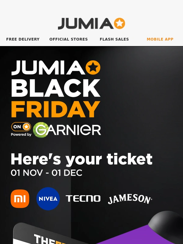 Jumia Kenya - Congratulations!? Find your ticket to Blackfriday attached??