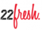 22 Fresh