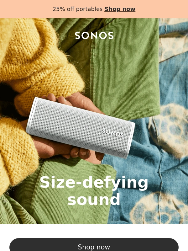Sonos - Spring savings on portable favorites