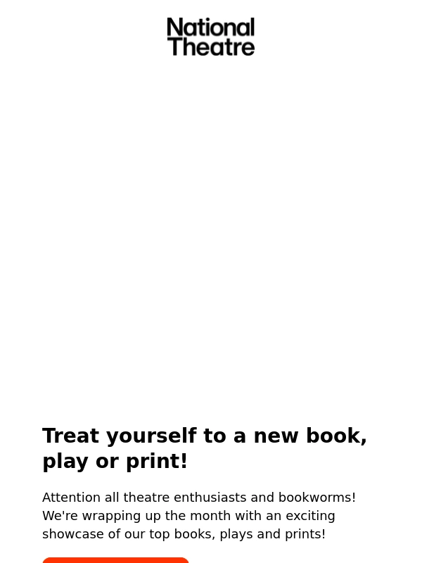 National Theatre - Treat yourself to a new book,play or print!