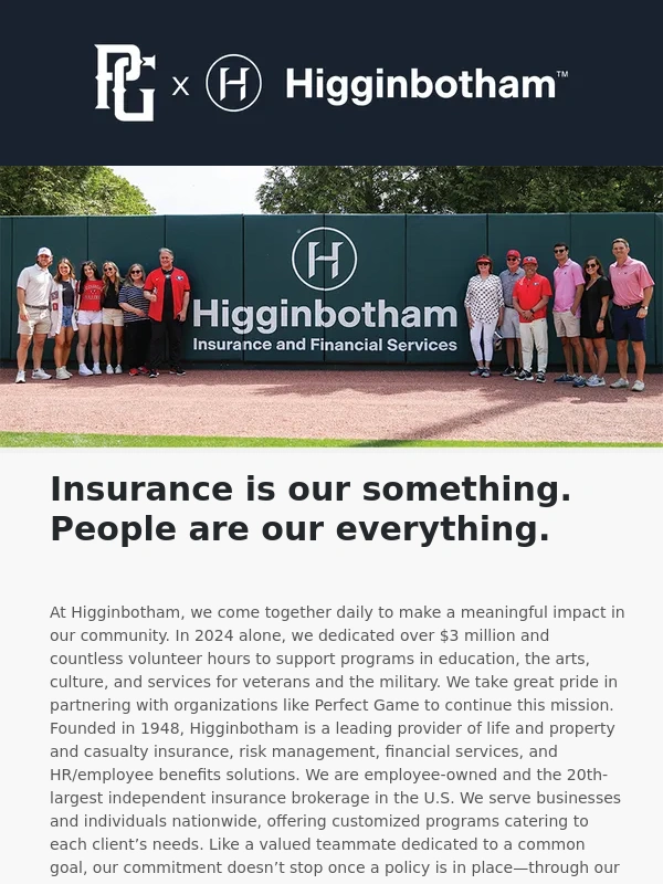 Perfect Game - More than Business: Higginbotham Supports Your Business and Community