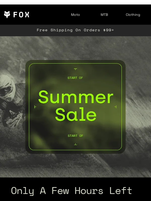 Fox Racing - ⏰ Just Hours Left! Summer Sale Ends at Midnight
