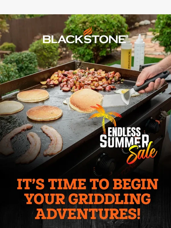 Blackstone - Endless Summer Sale ☀️☀️☀️