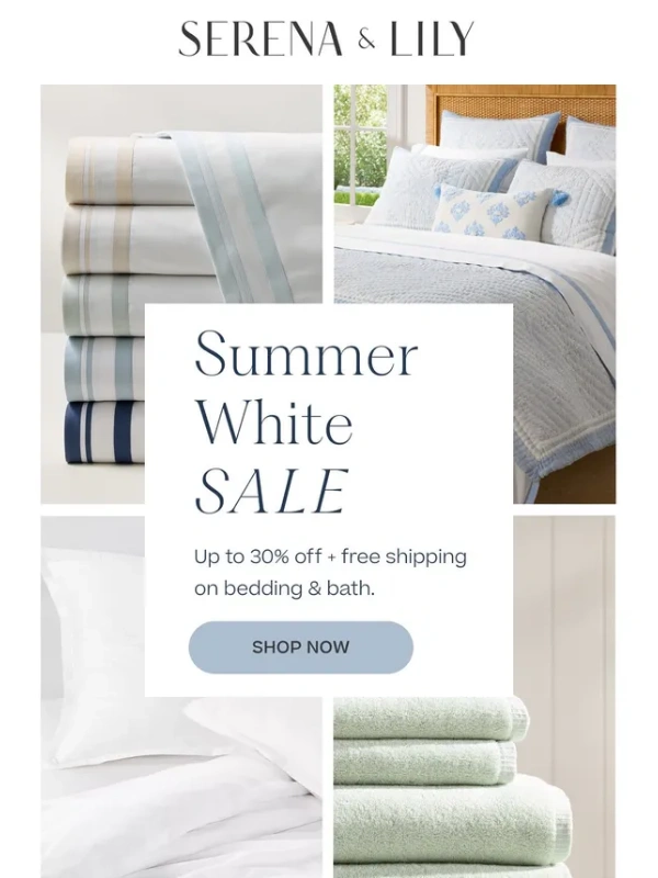 Serena and Lily - Starts now: Up to 30% off + free ship on bedding & bath