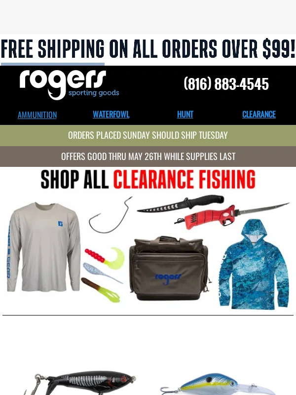 Rogers Sporting Goods - CLEARANCE Fishing,Shooting,Hunting and AMMO!