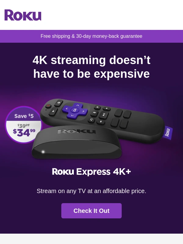 Roku - Easy streaming,easy savings