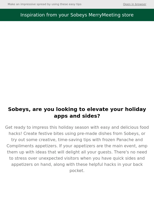 Sobeys - Hacks to make your holiday appetizers and side dishes shine!?