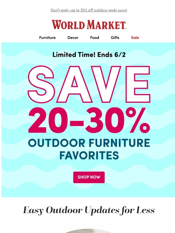 World Market - Deals on easy outdoor updates,right this way…☀️?