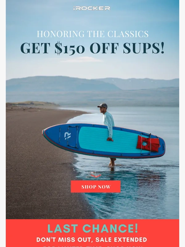iRocker - Last Chance to Save! $150 Off Original SUPs!