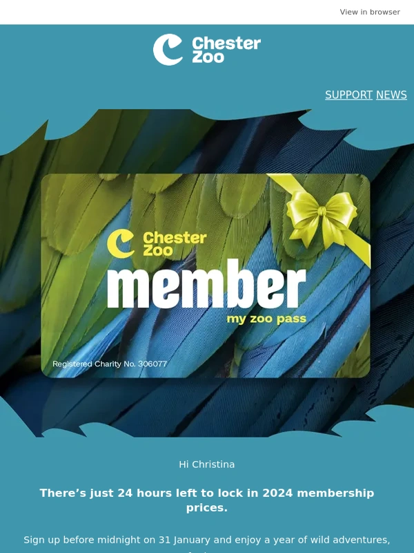 Chester Zoo - Our membership offer ENDS in 24 hours!