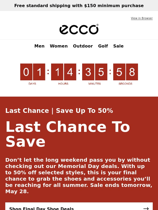 ECCO - Last Chance: Memorial Day Savings End Tomorrow