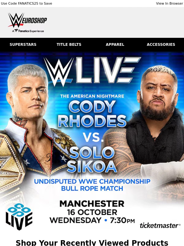 WWE Shop - Only a Few Days Left to Get 25% Off WWE Live In Manchester Tickets!