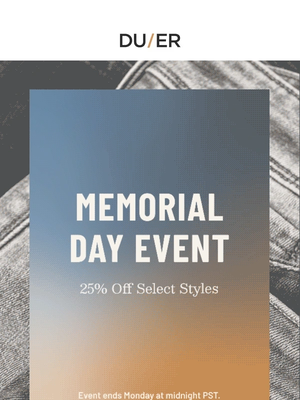DUER - Up to 25% off Select Styles Starts Now