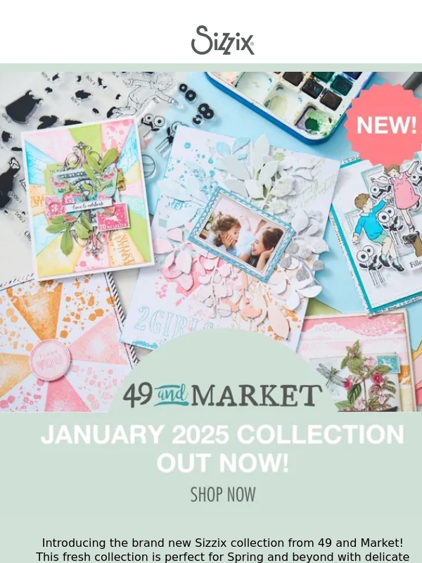 Sizzix - NEW! 49 and Market's Fresh New Designs