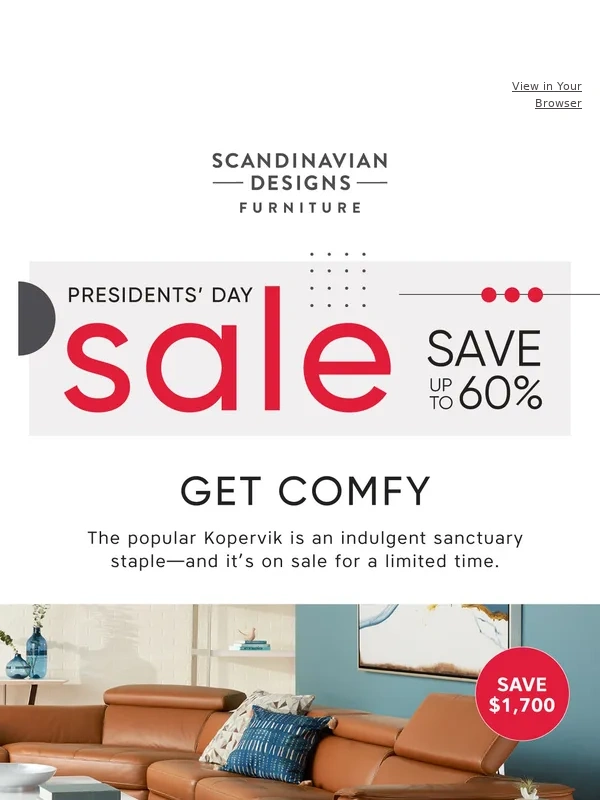 Scandinavian Designs - PRESIDENTS' DAY SALE I Up to 60% off