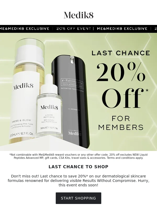 Medik8 - Last call: 20% off,just for members ?