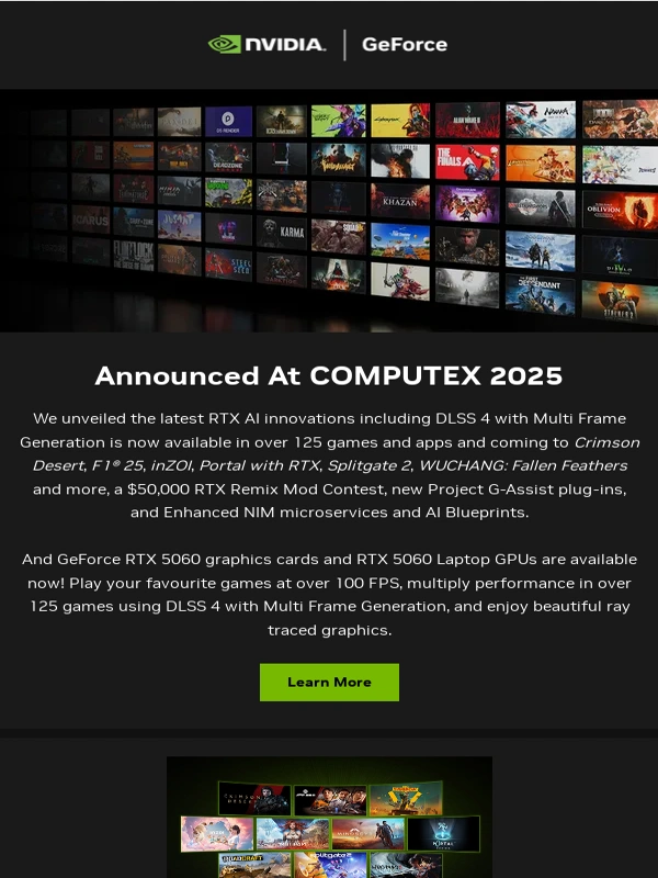 NVIDIA - COMPUTEX: DLSS 4 Now in 125+ Games,$50K RTX Remix Contest,GeForce RTX 5060 Out Now