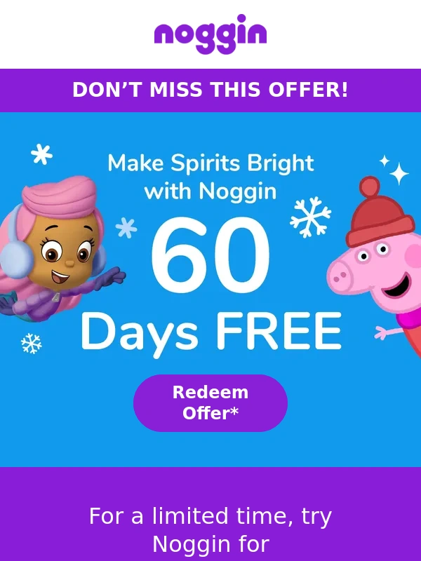 Noggin - Don’t miss the offer of the season ❄️