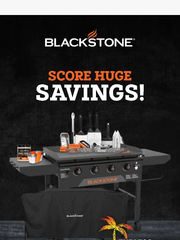 Blackstone - Our Endless Summer Sale Has Arrived?